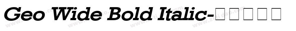 Geo Wide Bold Italic字体转换